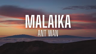 Ant Wan  Malaika lyrics [upl. by Ellezaj766]