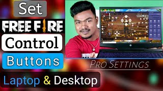 How To Set Free Fire Control Buttons In LaptopDesktop  free fire control setting in pc [upl. by Marchese104]