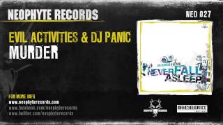 Evil Activities amp DJ Panic  Murder NEO027 2005 [upl. by Torto]