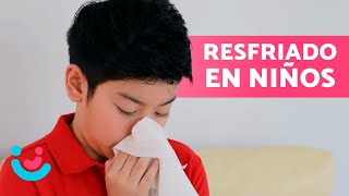 10 REMEDIOS CASEROS para el RESFRIADO en NIÑOS 👧🏻🤧✅ [upl. by Nosam570]