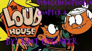 Loud House Syngenesophobia Chapter 2 By That Engineer [upl. by Rez]