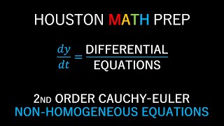 CauchyEuler Differential Equations 2nd Order NonHomogeneous [upl. by Joan]