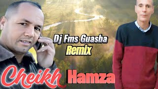 Dj Fms Guasba Cheikh Hamza Maghbounine Wo Sabrine Remix [upl. by Kristofer364]