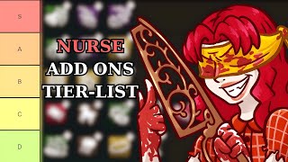 The Nurse Add Ons Tier List  Dead by Daylight [upl. by Wooster670]