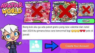 KENAPA PAKET GRATIS VALENTINE PAKET NATAL TIDAK ADA DAN CARA MENGEMBALIKAN PAKETNYA  AVATAR WORLD [upl. by Latsyk]