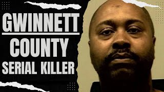 Gwinnett County Serial Killer Caught [upl. by Llarret992]