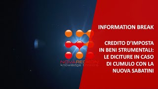 INFORMATION BREAK – BENI STRUMENTALI LE DICITURE IN CASO DI CUMULO CON LA NUOVA SABATINI [upl. by Annohsak]