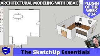 Architectural Modeling with Dibac  SketchUp Plugin of the Week 34 [upl. by Natale]