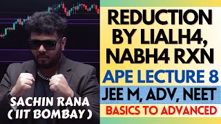 💥Reduction by LiAlH4 NaBH4  Alcohols Phenols and Ethers  JEE Main Advanced NEET 2024 [upl. by Anoet]