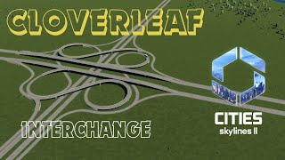 How to  Cloverleaf Interchange in Cities Skylines 2 citiesskylines citiesskylines2 gaming [upl. by Fang698]