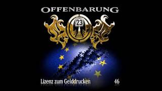 Offenbarung 23  Folge 46 Lizenz zum Gelddrucken [upl. by Nekcerb]