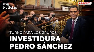 SÁNCHEZ INVESTIDURA El PP y el resto de grupos RESPONDEN al CANDIDATO PRIMER DÍA  RTVE Noticias [upl. by Oiratno70]