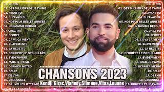 Chanson Francaise 2023 Nouveauté ⚡ Kendji Girac Vianney Slimane Vitaa Louane [upl. by Abey806]