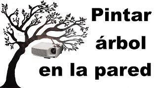 Pintar un arbol en la pared con un proyector [upl. by Thorwald275]