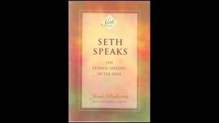 Seth Speaks Eternal Validity of the Soul excerpts  Jane Roberts [upl. by Ayouqes]