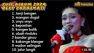 Desy paraswati full album 2024  janji bengen  mangan dugal  unyu unyu  kepastian [upl. by Fiden705]