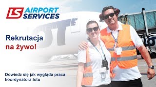 Praca na lotnisku  koordynator rejsu  LS Airport Services [upl. by Malvia]