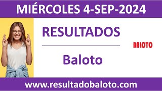 Resultado del sorteo Baloto del miercoles 4 de septiembre de 2024 [upl. by Gleich]