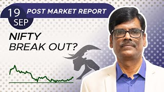 Nifty BREAK OUT Post Market Report 19Sep24 [upl. by Anirahs521]