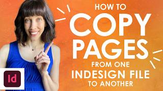 How to Copy Pages from One InDesign File to Another [upl. by Aristotle929]