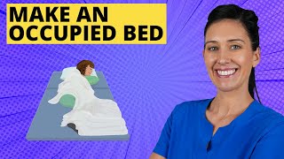 Make an Occupied Bed CNA Skill [upl. by Jeana859]