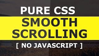 Pure CSS3 Smooth Scrolling To A DIV OnClick  No Javascript  Pure Html5 and CSS3 Tutorial [upl. by Acnalb]