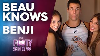 Beau Knows Benji  NRL Footy Show [upl. by Novick]