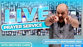 LIVE INTERACTIVE PRAYER SERVICE  Brother Chris  Saturday September 7 2024 [upl. by Anaib]