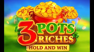 Slot Machine  Playson  3 Pots Riches Hold and Win [upl. by June]