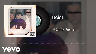 Adriel Favela  Osiel Audio [upl. by Rapp]