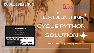 TCS DCA JUNE CYCLE PYTHON SOLUTIONTCS DIGITAL ASSESSMENT WINGS1 [upl. by Monie]