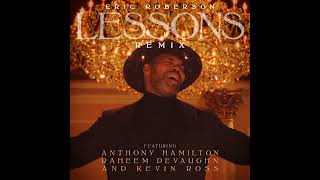 Eric Roberson Lessons Remix HD [upl. by Nevada]