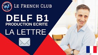 Production écrite DELF B1  LA LETTRE ✉️ [upl. by Akirej887]