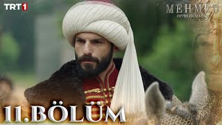 Mehmed Fetihler Sultanı 11 Bölüm trt1 [upl. by Akina]