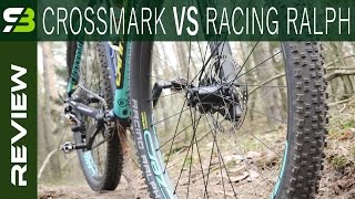 Schwalbe Racing Ralph vs Maxxis Crossmark MTB Tires Review [upl. by Barny201]