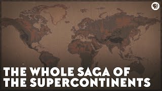 The Whole Saga of the Supercontinents [upl. by Dorelle]