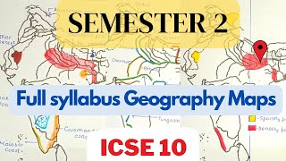 Full syllabus MAPS Class 10 ICSESemester 2Geography [upl. by Mharg]