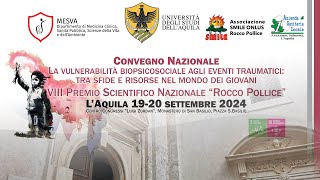 Vulnerabilità biopsicosociale agli eventi traumatici  Prima giornata  19092024 [upl. by Eniarda]