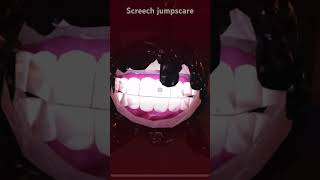 Screech jumpscare [upl. by Eicyaj195]