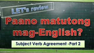 Paano matuto magEnglish Part 2 Subject Verb Agreement  Collective and Noncount Nouns [upl. by Ailb]