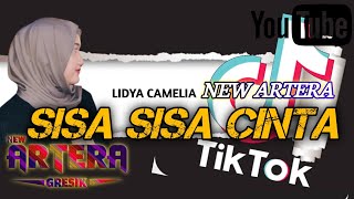 sisa sisa cintaVocLidya Camelia  NEW ARTERA [upl. by Iatnohs]