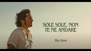 Sole sole non te ne andare [upl. by Aniara]