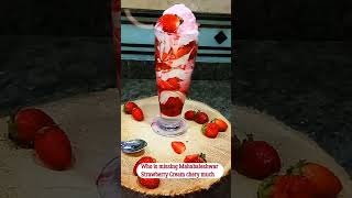 Mahabaleshwar Strawberry Cherry Cream  Strawberry Sundae  The Cooking Corner By Shivani [upl. by Remde]