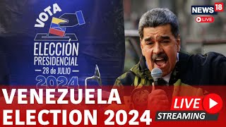 Venezuela Presidential Election 2024 Live  President Maduro Aims For Third Term Live  News18 N18G [upl. by Pasahow]