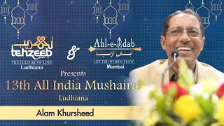 Alam Khursheed Sahab at 13th All India Mushaira Ludhiana Feb2020 Org by Tehzeeb amp AhleAdab [upl. by Lilla]