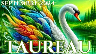 ♉TAUREAU SEPTEMBRE 2024🌻De Grands Changements Dans Votre Vie🌻 [upl. by Aehr]