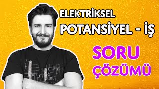 Soru Çözümü  Elektriksel Potansiyel ve İş  Orta  Zor Seviye  PDF [upl. by Freiman66]