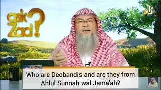 Who are the Deobandis amp are they from Ahlul Sunnah wal Jamah  Assim al hakeem [upl. by Oel]