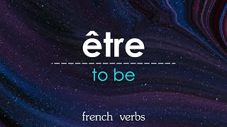 Le Verbe Être To Be  Verb Conjugation Present Tense  The Frenchville [upl. by Anital]