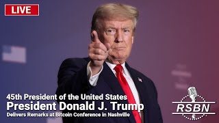 LIVE REPLAY President Trump Delivers Remarks at Bitcoin Conference in Nashville  72724 [upl. by Bushore618]